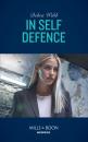 Скачать In Self Defence - Debra  Webb