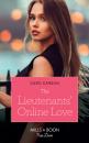 Скачать The Lieutenants' Online Love - Caro Carson