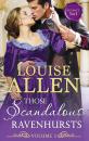 Скачать Those Scandalous Ravenhursts Volume 3 - Louise Allen