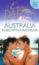 Скачать Australia: In Bed with a Bachelor - Emma Darcy