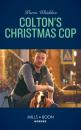 Скачать Colton's Christmas Cop - Karen Whiddon
