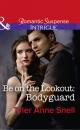 Скачать Be On The Lookout: Bodyguard - Tyler Anne Snell