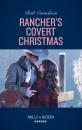 Скачать Rancher's Covert Christmas - Beth Cornelison