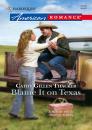 Скачать Blame It On Texas - Cathy Gillen Thacker