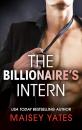Скачать The Billionaire's Intern - Maisey Yates