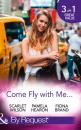 Скачать Come Fly With Me... - Fiona Brand