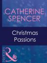 Скачать Christmas Passions - Catherine Spencer