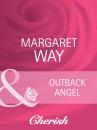 Скачать Outback Angel - Margaret Way