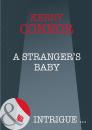 Скачать A Stranger's Baby - Kerry Connor