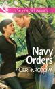 Скачать Navy Orders - Geri Krotow
