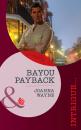 Скачать Bayou Payback - Joanna Wayne