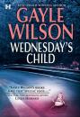 Скачать Wednesday's Child - Gayle Wilson