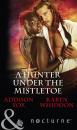 Скачать A Hunter Under The Mistletoe - Addison  Fox