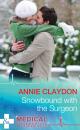 Скачать Snowbound With The Surgeon - Annie Claydon