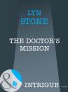 Скачать The Doctor's Mission - Lyn Stone