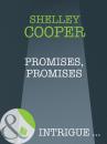 Скачать Promises, Promises - Shelley Cooper