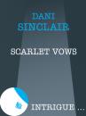Скачать Scarlet Vows - Dani Sinclair