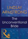 Скачать The Unconventional Bride - Lindsay Armstrong