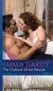 Скачать The Outback Bridal Rescue - Emma Darcy