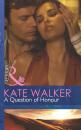 Скачать A Question of Honour - Kate Walker