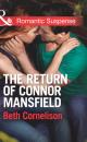 Скачать The Return of Connor Mansfield - Beth Cornelison