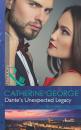 Скачать Dante's Unexpected Legacy - Catherine George