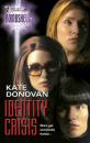 Скачать Identity Crisis - Kate Donovan