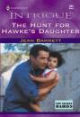 Скачать The Hunt For Hawke's Daughter - Jean Barrett