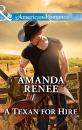 Скачать A Texan for Hire - Amanda Renee