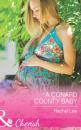 Скачать A Conard County Baby - Rachel  Lee