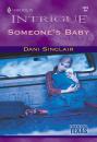Скачать Someone's Baby - Dani Sinclair