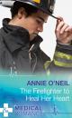 Скачать The Firefighter to Heal Her Heart - Annie O'Neil