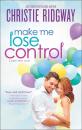 Скачать Make Me Lose Control - Christie  Ridgway