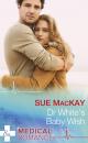 Скачать Dr White's Baby Wish - Sue MacKay