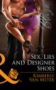 Скачать Sex, Lies and Designer Shoes - Kimberly Van Meter