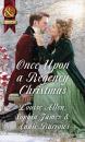 Скачать Once Upon A Regency Christmas - Louise Allen