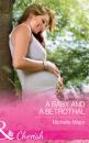 Скачать A Baby And A Betrothal - Michelle Major