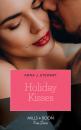 Скачать Holiday Kisses - Anna J. Stewart