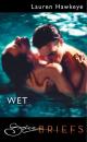 Скачать Wet - Lauren  Hawkeye