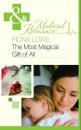 Скачать The Most Magical Gift of All - Fiona Lowe