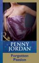 Скачать Forgotten Passion - Penny Jordan