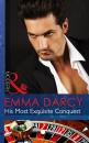 Скачать His Most Exquisite Conquest - Emma Darcy