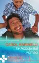 Скачать The Accidental Romeo - Carol Marinelli