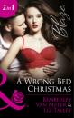 Скачать A Wrong Bed Christmas - Liz Talley