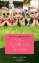 Скачать The Texas Cowboy's Triplets - Cathy Gillen Thacker