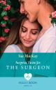 Скачать Surprise Twins For The Surgeon - Sue MacKay