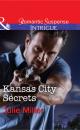 Скачать Kansas City Secrets - Julie Miller