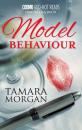 Скачать Model Behaviour - Tamara Morgan