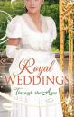 Скачать Royal Weddings...Through the Ages - Elizabeth Rolls