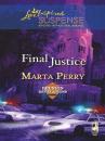 Скачать Final Justice - Marta  Perry